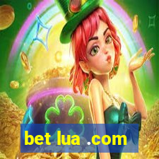 bet lua .com